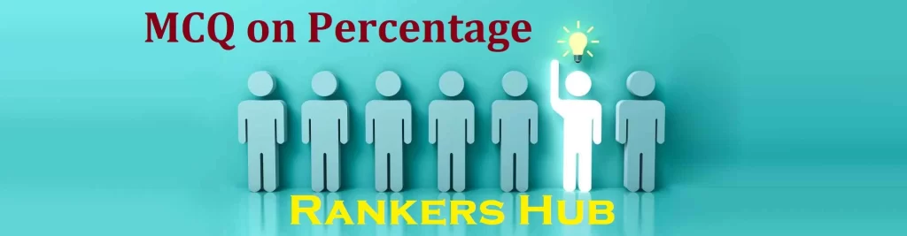 mcq on percentages for cds exam, mcq on percentages for cds, 